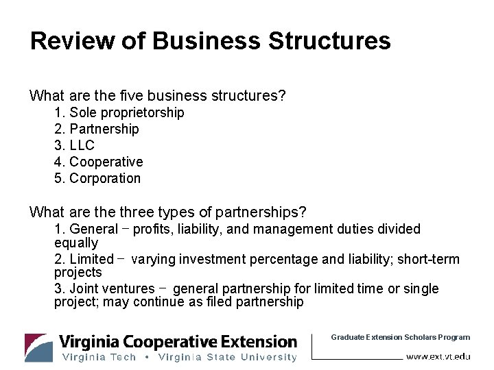 Review of Business Structures What are the five business structures? 1. Sole proprietorship 2.
