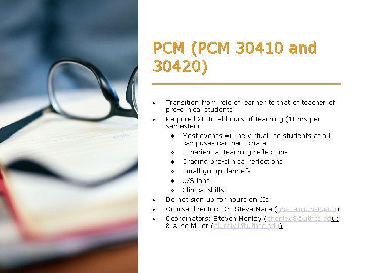 PCM (PCM 30410 and 30420) • • • Transition from role of learner to