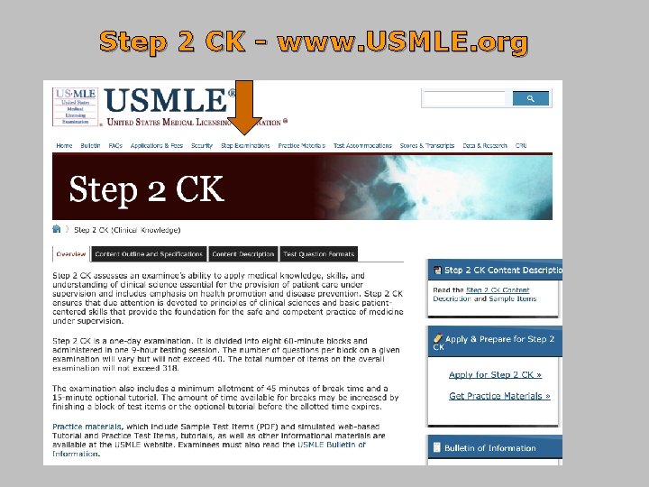 Step 2 CK - www. USMLE. org 