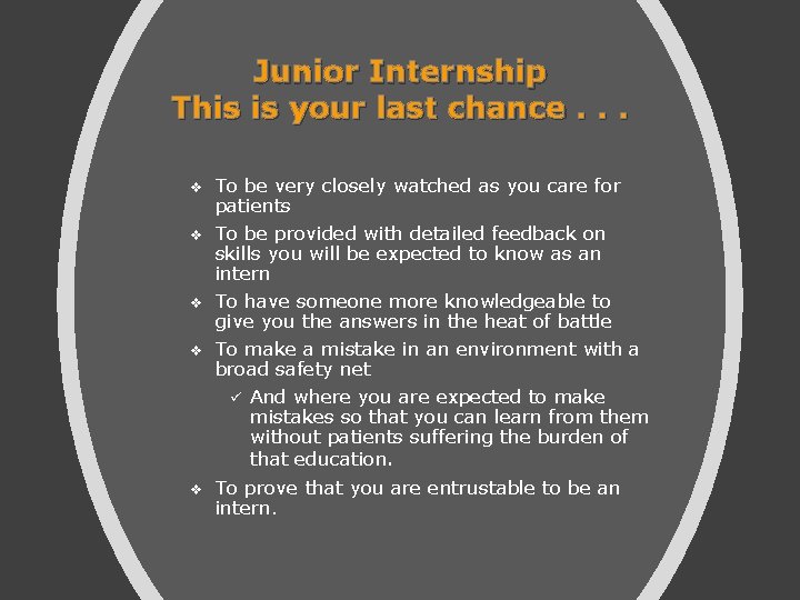 Junior Internship This is your last chance. . . v v v To be