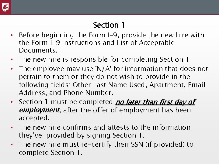 Section 1 • Before beginning the Form I-9, provide the new hire with the
