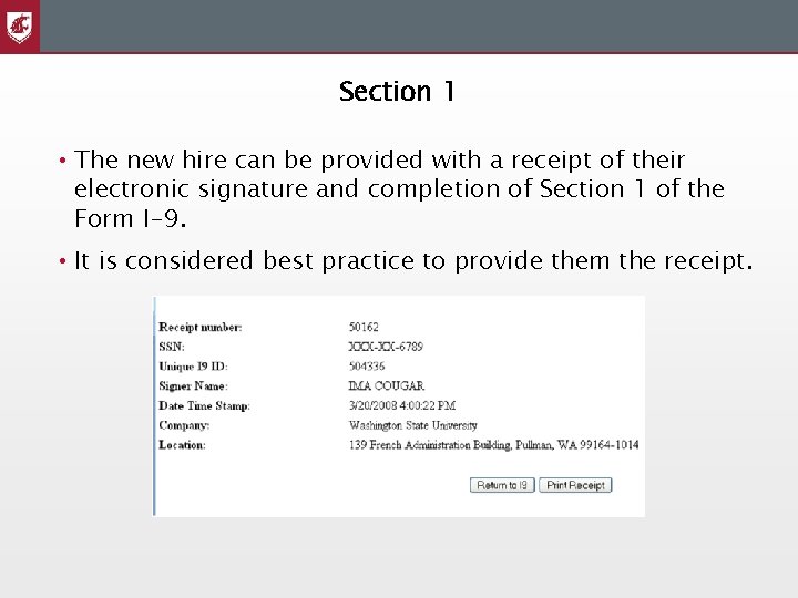 Section 1 • The new hire can be provided with a receipt of their
