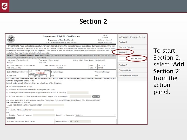 Section 2 To start Section 2, select ‘Add Section 2’ from the action panel.