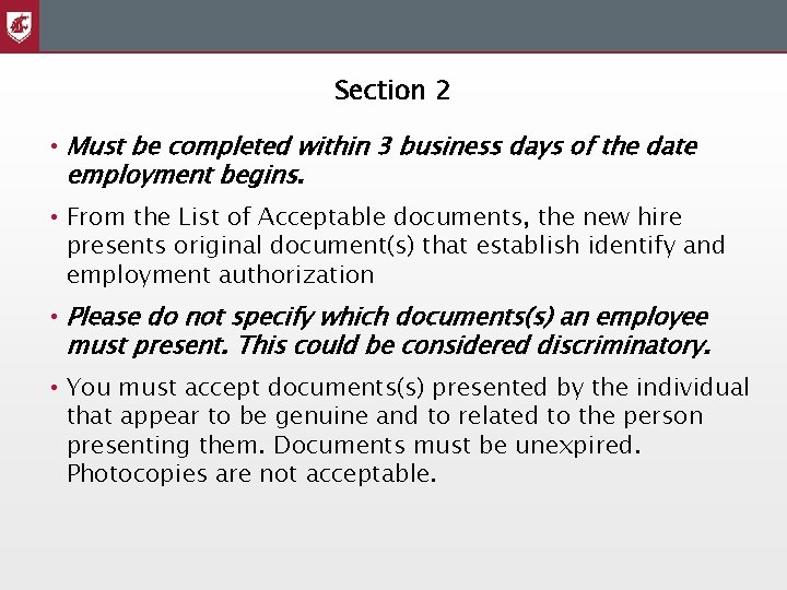 Section 2 • Must be completed within 3 business days of the date employment
