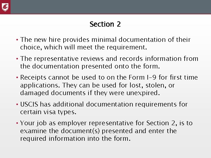 Section 2 • The new hire provides minimal documentation of their choice, which will
