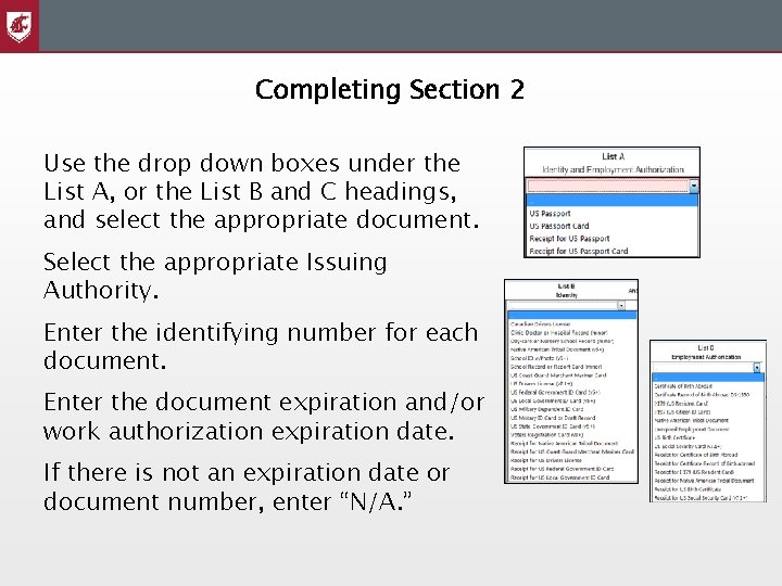 Completing Section 2 Use the drop down boxes under the List A, or the