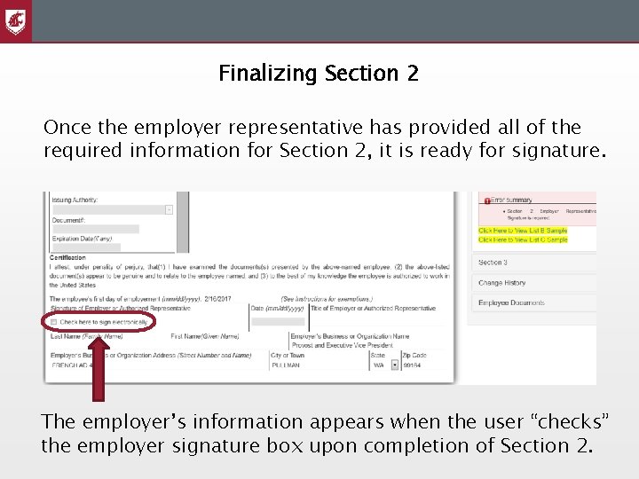 Finalizing Section 2 Once the employer representative has provided all of the required information