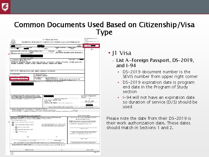Common Documents Used Based on Citizenship/Visa Type • J 1 Visa – List A-Foreign