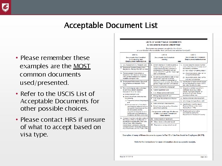 Acceptable Document List • Please remember these examples are the MOST common documents used/presented.