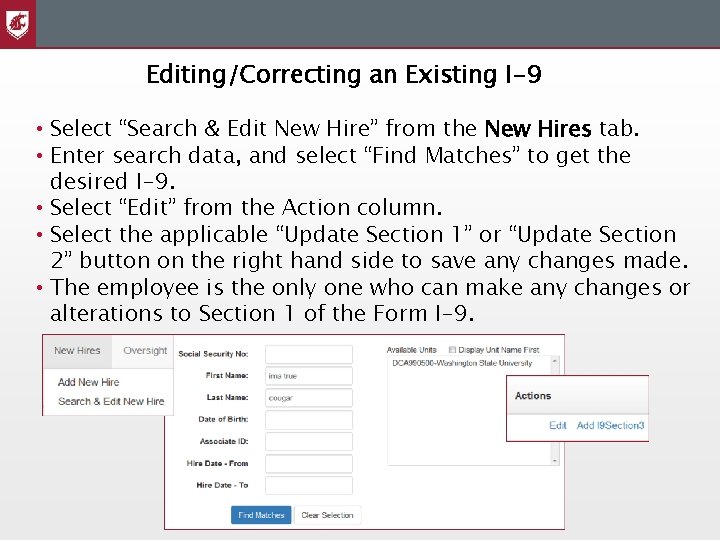 Editing/Correcting an Existing I-9 • Select “Search & Edit New Hire” from the New