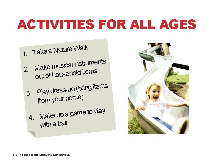 ACTIVITIES FOR ALL AGES alk W e r u t a N a 1.