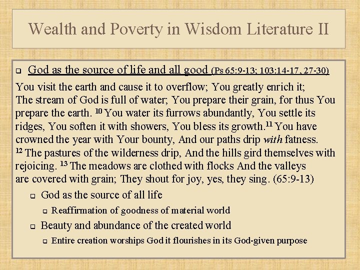 Wealth and Poverty in Wisdom Literature II q God as the source of life