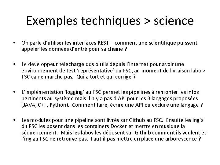 Exemples techniques > science • On parle d’utiliser les interfaces REST – comment une