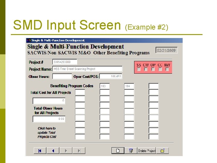 SMD Input Screen (Example #2) 