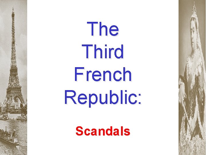 The Third French Republic: Scandals 