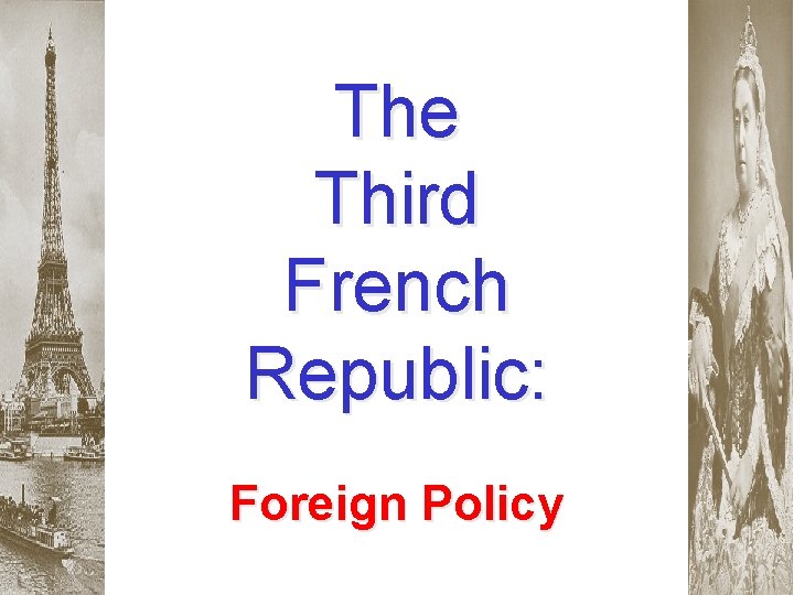 The Third French Republic: Foreign Policy 