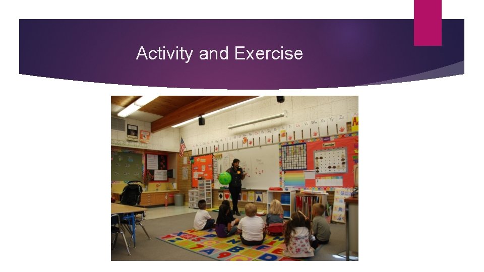 Activity and Exercise 