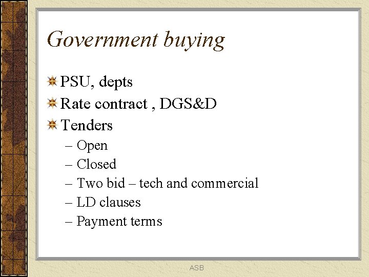 Government buying PSU, depts Rate contract , DGS&D Tenders – Open – Closed –