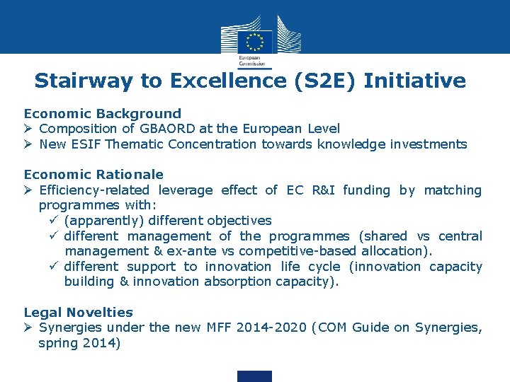 Stairway to Excellence (S 2 E) Initiative Economic Background Ø Composition of GBAORD at