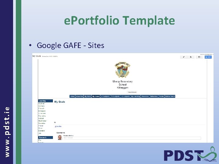 e. Portfolio Template www. pdst. ie • Google GAFE - Sites 