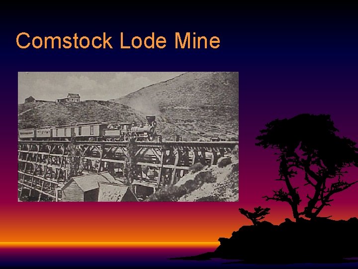 Comstock Lode Mine 