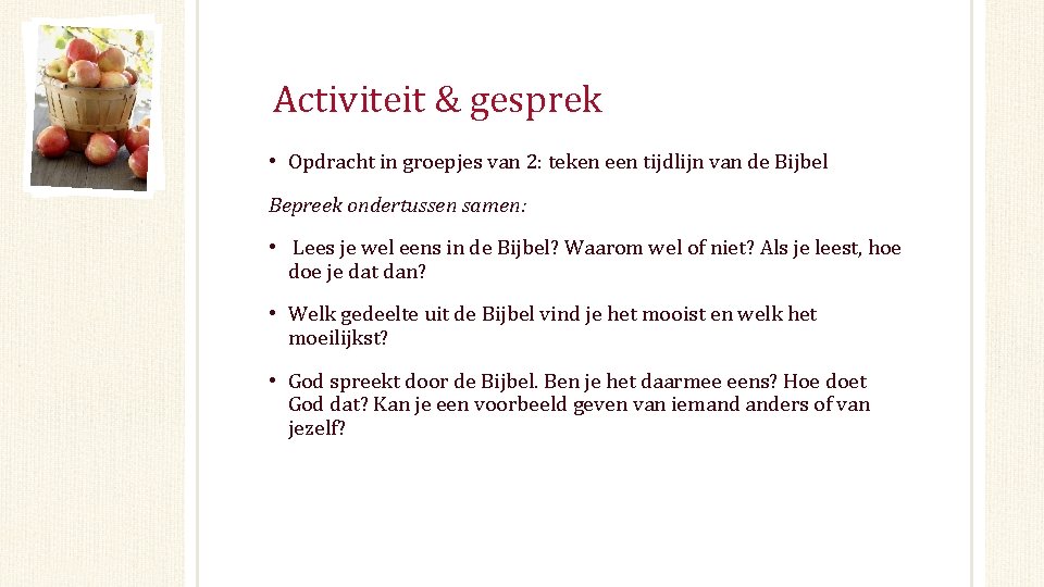 Activiteit & gesprek • Opdracht in groepjes van 2: teken een tijdlijn van de