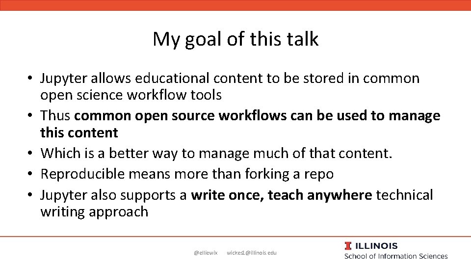 My goal of this talk • Jupyter allows educational content to be stored in