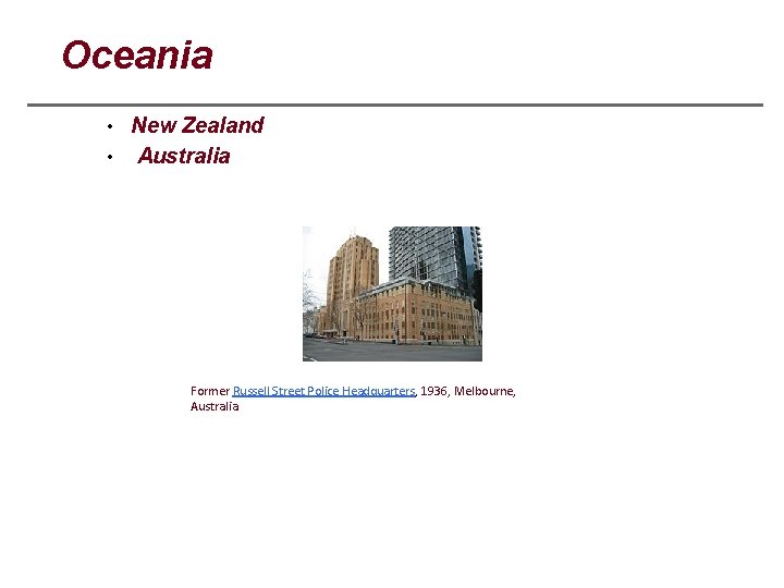 Oceania • New Zealand • Australia Former Russell Street Police Headquarters, 1936, Melbourne, Australia