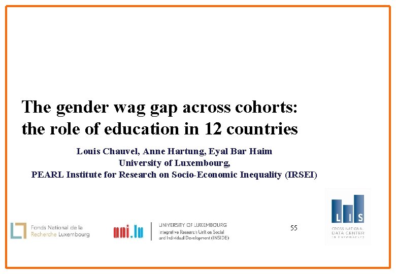 The gender wag gap across cohorts: the role of education in 12 countries Louis