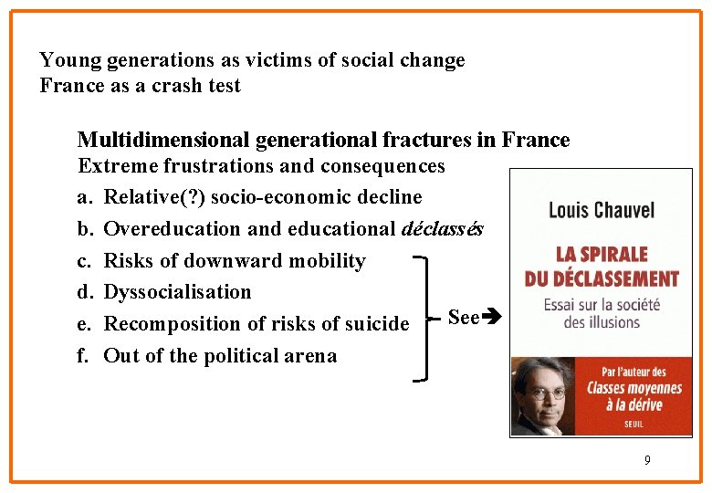 Young generations as victims of social change France as a crash test Multidimensional generational