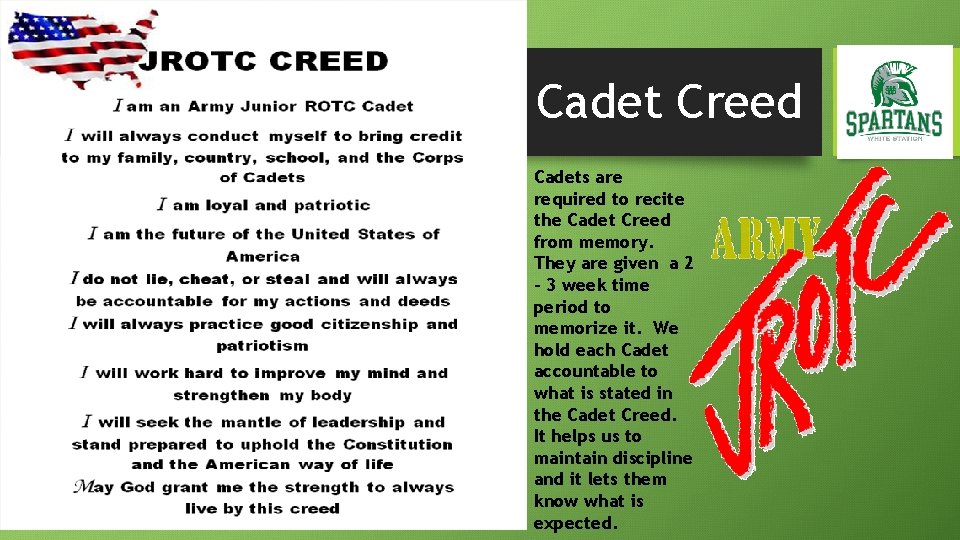 Cadet Creed Cadets are required to recite the Cadet Creed from memory. They are Cadet Creed Cadets are required to recite the Cadet Creed from memory. They are