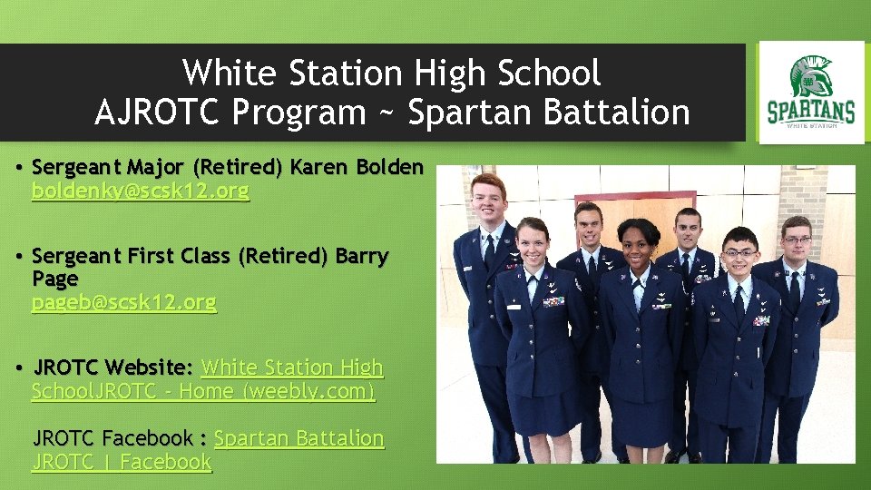 White Station High School AJROTC Program ~ Spartan Battalion • Sergeant Major (Retired) Karen White Station High School AJROTC Program ~ Spartan Battalion • Sergeant Major (Retired) Karen