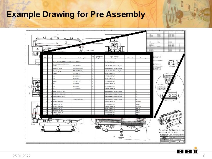 Example Drawing for Pre Assembly 25. 01. 2022 8 