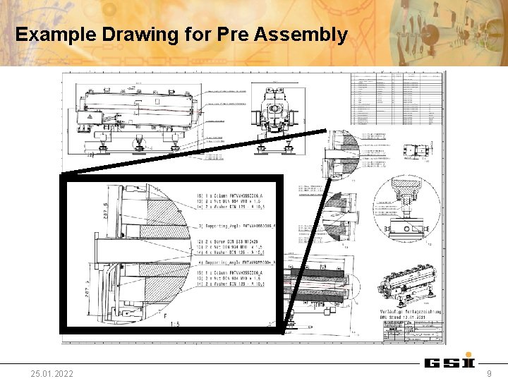 Example Drawing for Pre Assembly 25. 01. 2022 9 