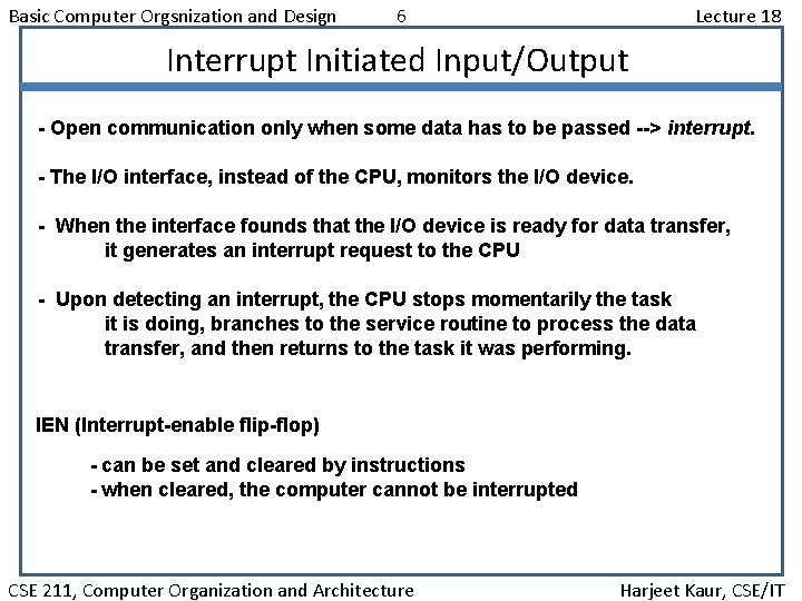 Basic Computer Orgsnization and Design 6 Lecture 18 Interrupt Initiated Input/Output - Open communication
