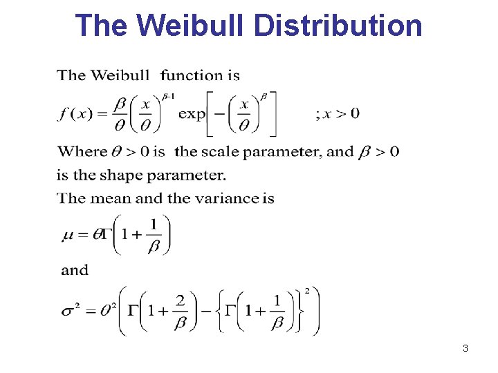 The Weibull Distribution 3 