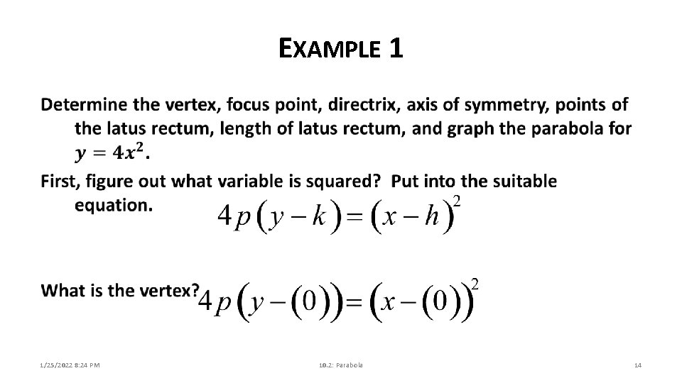 EXAMPLE 1 1/25/2022 8: 24 PM 10. 2: Parabola 14 