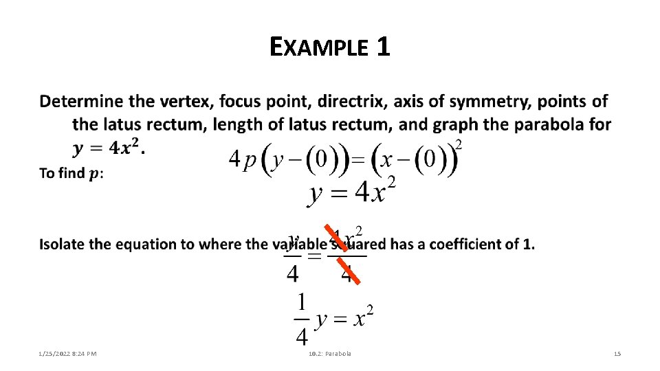 EXAMPLE 1 1/25/2022 8: 24 PM 10. 2: Parabola 15 