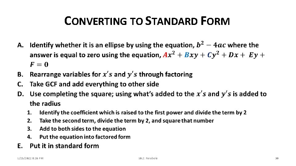 CONVERTING TO STANDARD FORM 1/25/2022 8: 26 PM 10. 2: Parabola 30 