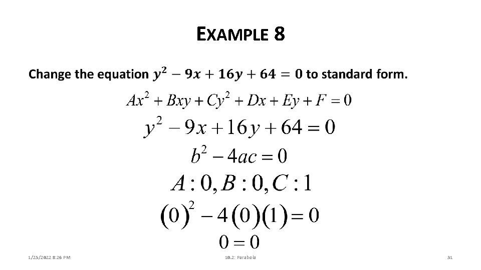 EXAMPLE 8 1/25/2022 8: 26 PM 10. 2: Parabola 31 