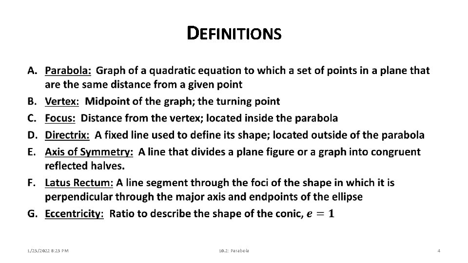 DEFINITIONS 1/25/2022 8: 23 PM 10. 2: Parabola 4 