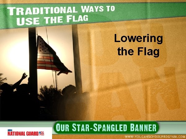 Lowering the Flag 