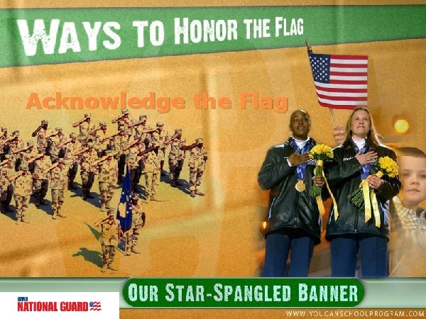 Acknowledge the Flag 