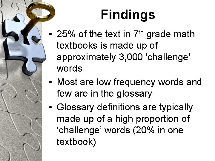 Findings • 25% of the text in 7 th grade math textbooks is made