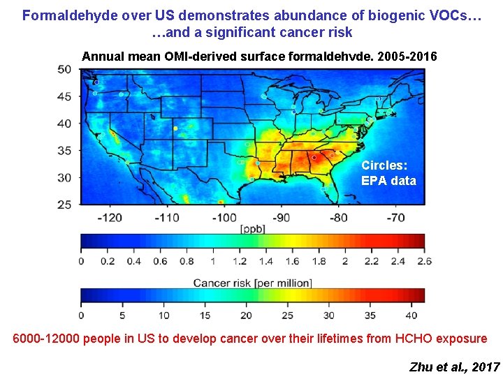 Formaldehyde over US demonstrates abundance of biogenic VOCs… …and a significant cancer risk Annual