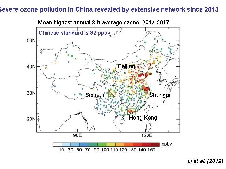 Severe ozone pollution in China revealed by extensive network since 2013 Mean highest annual