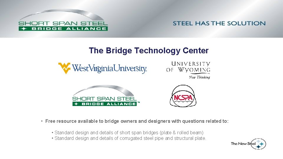 The Bridge Technology Center • Free resource available to bridge owners and designers with