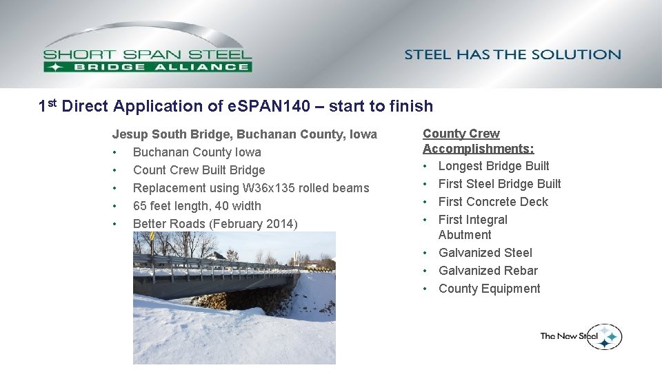 1 st Direct Application of e. SPAN 140 – start to finish Jesup South