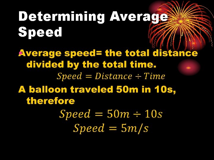Determining Average Speed • 