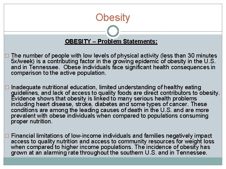 Obesity OBESITY – Problem Statements: � The number of people with low levels of